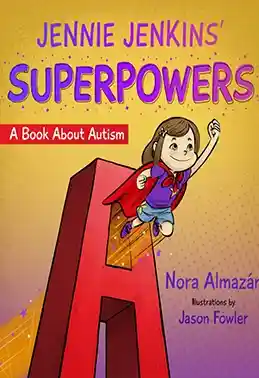 Jennie Jenkins' Superpowers: A Book About Autism, Comics cover